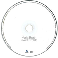 Disco CD Belén Rodríguez Amarti è folle 2015 – Warner Music Italia – Maria Belén