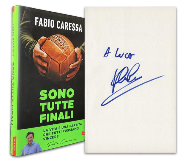 Libro autografato Fabio Caressa – Sono Tutte Finali Vallardi – copertina e frontespizio con dedica e firma originale pennarello blu – 22x15 cm – condizioni Excellent