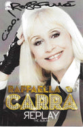 Cartolina autografata Raffaella Carrà Replay The Album 2013 – autografo originale – MTM Memorabilia