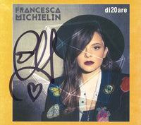 CD autografato Francesca Michielin di20are – copertina firmata con cuore – autografo originale Sony 2016