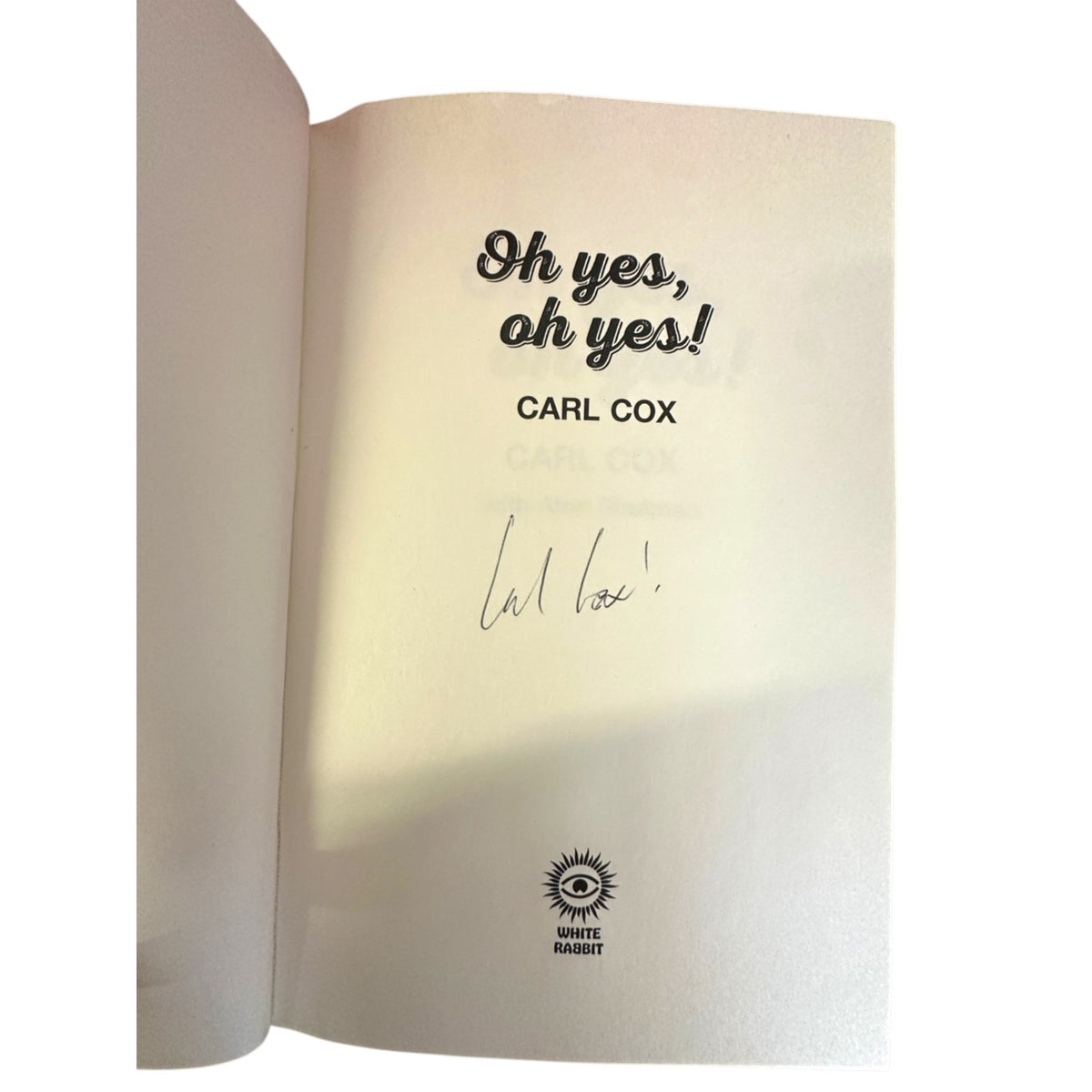 Autografo originale Carl Cox sulla pagina interna del libro Oh Yes Oh Yes White Rabbit